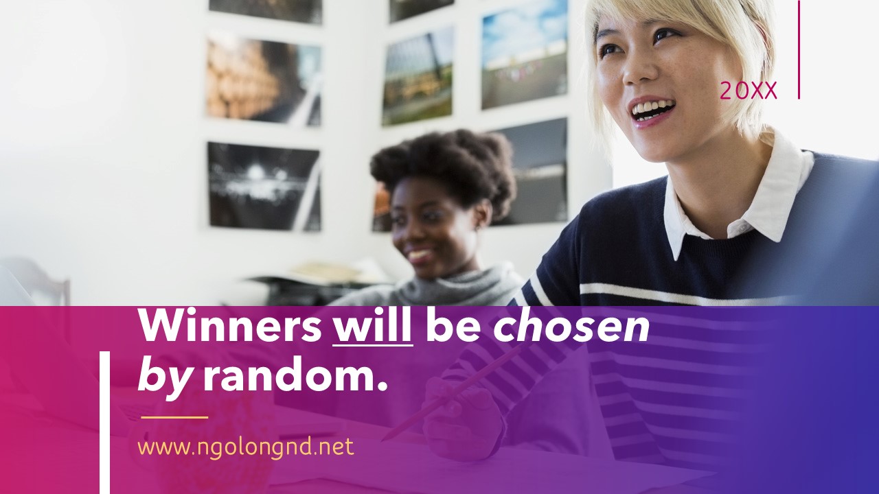 Winners will be chosen by random.