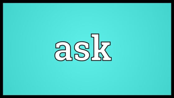 Ask đi với giới từ gì? Cách sử dụng cấu trúc ask trong tiếng Anh
