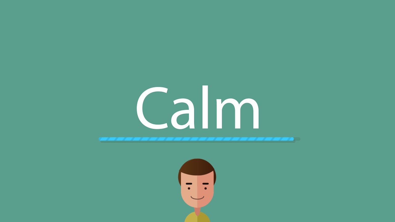 Calm đi với giới từ gì? "Calm for" hay "calm about"?