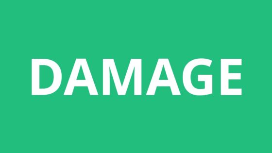 Damage đi với giới từ gì? "damage to" hay "damage by"?