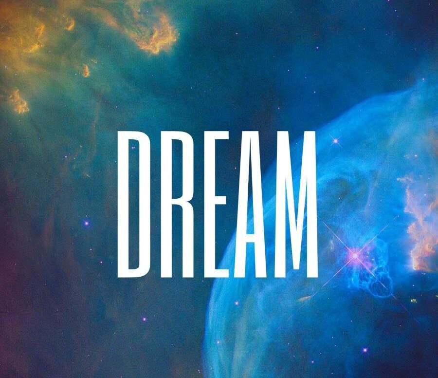 dream nghĩa là gì