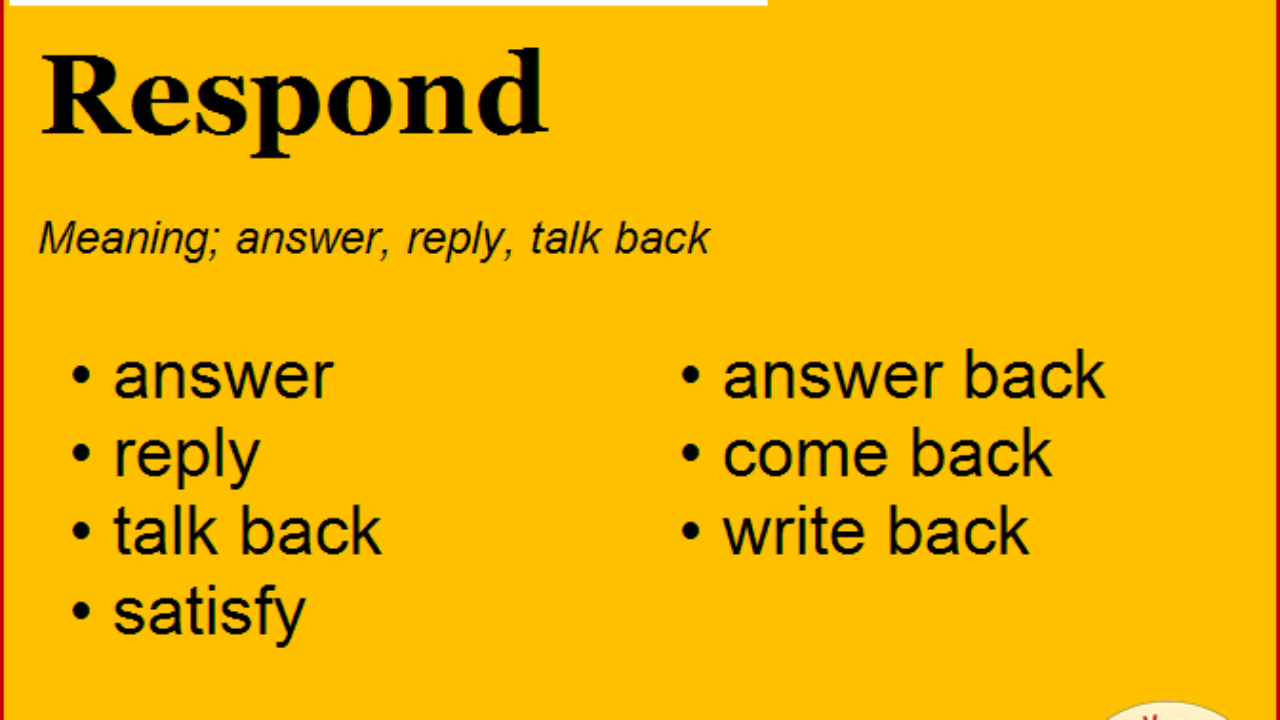 Response đi với giới từ gì? respond to, with, by or in?