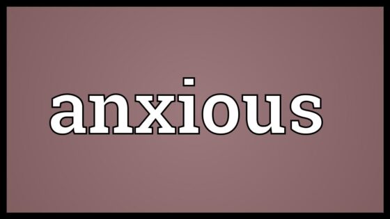 Anxious đi với giới từ gì?