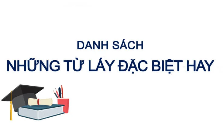 Những từ láy dễ nhớ trong tiếng Anh