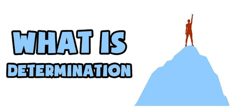 Determination là gì trong tiếng Anh?