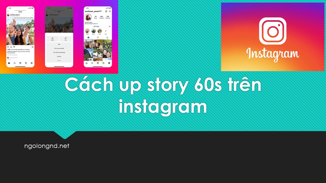 Cách up story 60s trên instagram