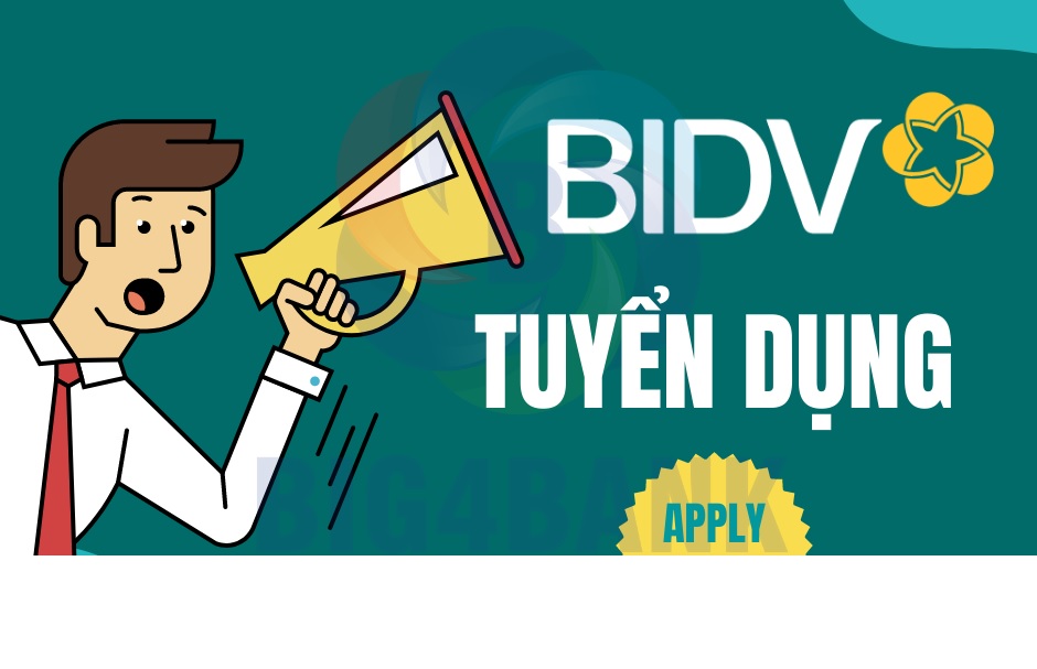 Thông báo ngân hàng BIDV tuyển dụng đợt I/2023
